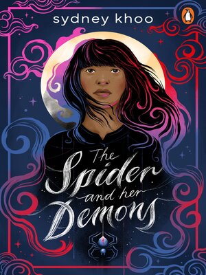cover image of The Spider and Her Demons
